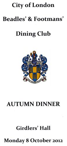 Beadles' and Footmans' Dining Club - Autumn Dinner, Oct 2012, Girdlers' Hall