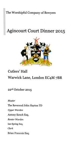 The Worshipful Company of Bowyers - Agincourt Court Dinner, Oct 2015
