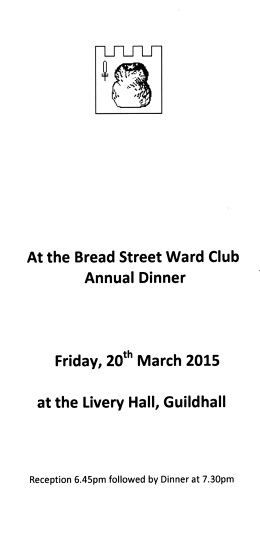 Bread Street Ward Club Annual Dinner, Guildhall, March 2015