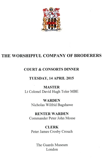 The Worshipful Company or Broderers - Court Dinner - The Guards Museum, London, April 2015