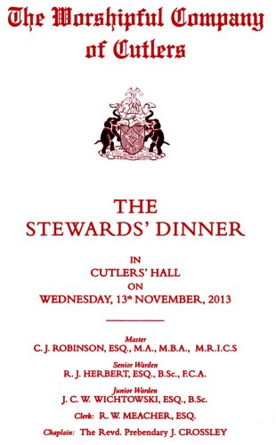 Cuttlers' Company - Stewards Dinner, Nov 2013