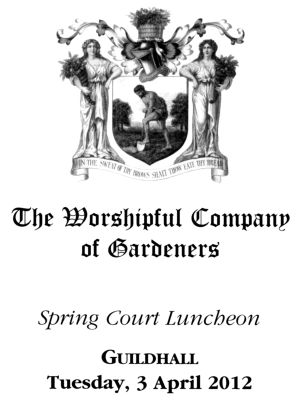 The Worshipful Company of Gardeners - Spring Court Luncheon 2012